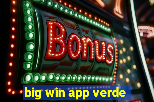 big win app verde